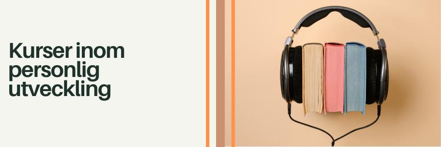 Kurser inom personlig utveckling Kurser inom personlig utveckling